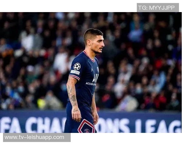 维拉蒂谈巴黎欧冠失利原因超级巨星不足以弥补关键短板